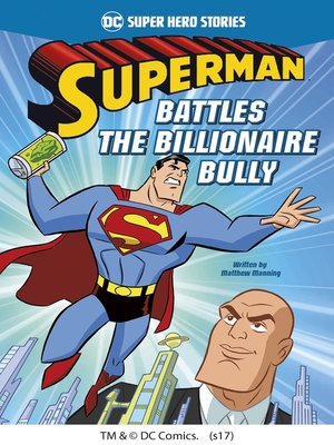 cover image of Superman Battles the Billionaire Bully